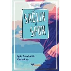 Sağlık ve Spor