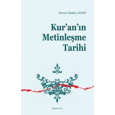 Kur'an'ın Metinleşme Tarihi