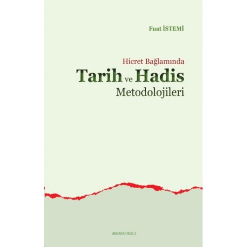 Hicret Bağlamında Tarih ve Hadis Metodolojileri