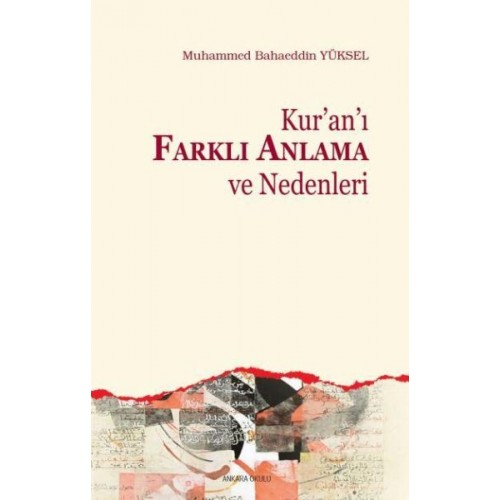 Kuranı Farklı Anlama ve Nedenleri