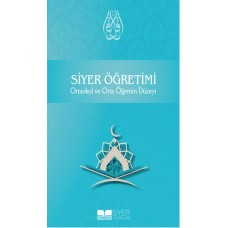 Siyer Öğretimi Ortaokul ve Orta Öğretim Düzeyi