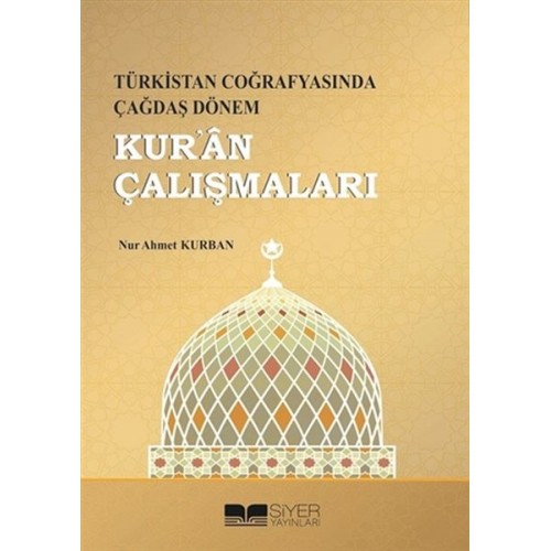 Kur'an Çalışmaları - Türkistan Coğrafyasında Çağdaş Dönem