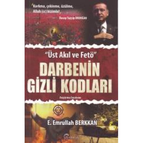 Darbenin Gizli Kodları Üst Akıl ve Fetö