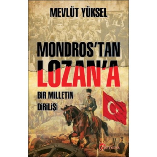 Mondros’tan Lozan’a