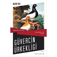 Erkam’ın Evi 1 - Güvercin Ürkekliği