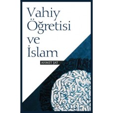 Vahiy Öğretisi ve İslam