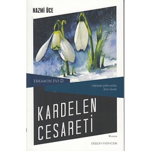 Erkam'ın Evi 2 - Kardelen Cesareti