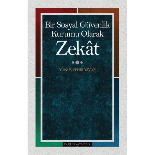 Bir Sosyal Güvenlik Kurumu Olarak Zekat