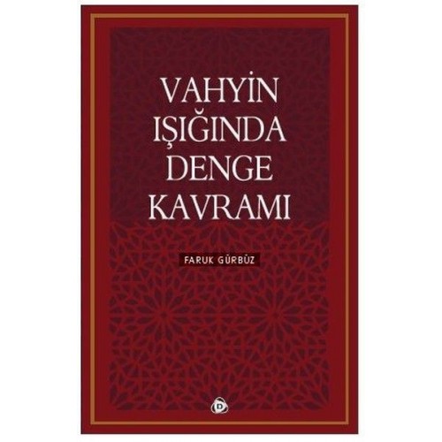 Vahyin Işığında Denge Kavramı