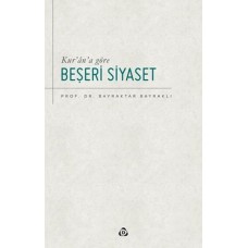 Kur’an’a Göre Beşeri Siyaset