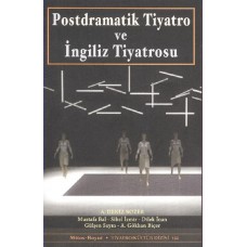 Postdramatik Tiyatro ve İngiliz Tiyatrosu