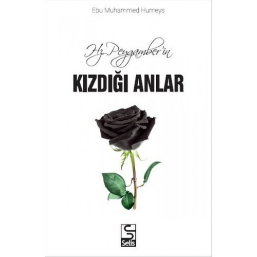 Hz. Peygamberin Kızdığı Anlar