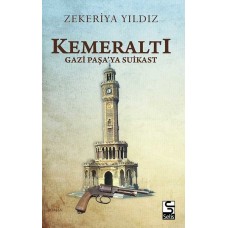 Kemeraltı - Gazi Paşa'ya Suikast