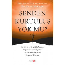 Senden Kurtuluş Yok mu?