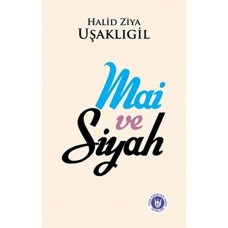 Mai ve Siyah