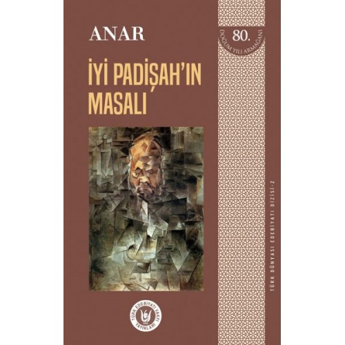 Türk Dünyası Edebiyatı Dizisi 2 - İyi Padişah'ın Masalı