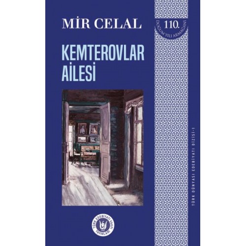 Türk Dünyası Edebiyatı Dizisi 1 - Kemterovlar Ailesi