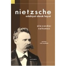 Nietzsche: Edebiyat Olarak Hayat