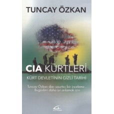 CIA Kürtleri Kürt Devletinin Gizli Tarihi