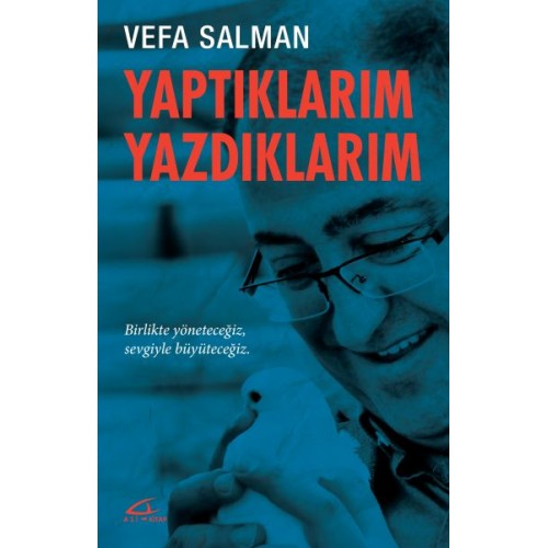 Yaptıklarım Yazdıklarım