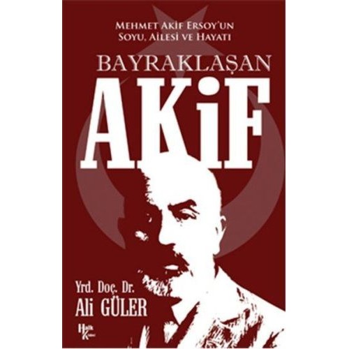 Bayraklaşan Akif