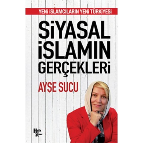 Siyasal İslamın Gerçekleri