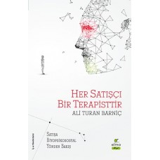 Her Satışçı Bir Terapisttir