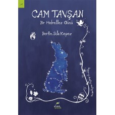 Cam Tavşan - Bir Hıdrellez Günü