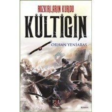 Bozkırların Kurdu - Kültigin