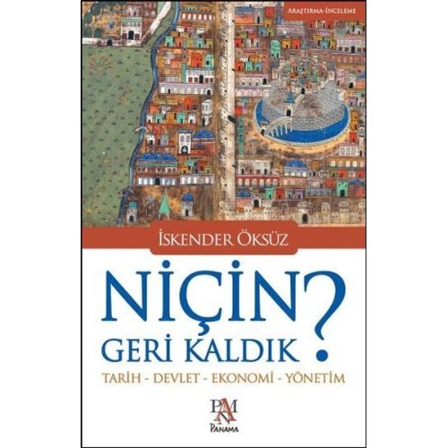 Niçin Geri Kaldık?