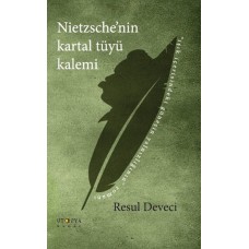 Nietzsche'nin Kartal Tüyü Kalemi