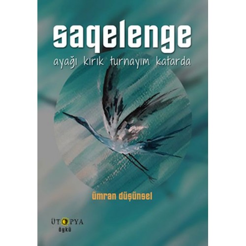 Saqelenge - Ayağı Kırık Turnayım Katarda