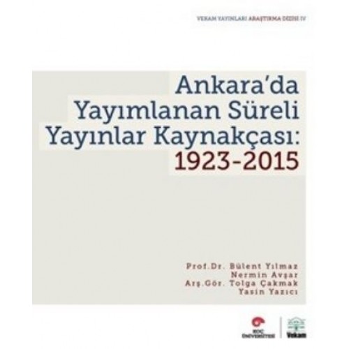 Ankara'da Yayımlanan Süreli Yayınlar Kaynakçası 1923-2015