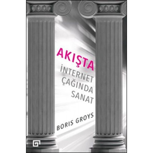 Akışta: İnternet Çağında Sanat