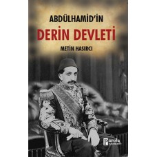 Abdülhamid'in Derin Devleti