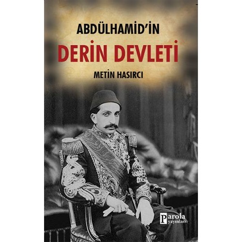 Abdülhamid'in Derin Devleti