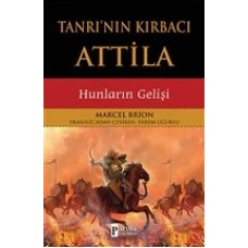 Tanrı'nın Kırbacı Attila - Hunların Gelişi