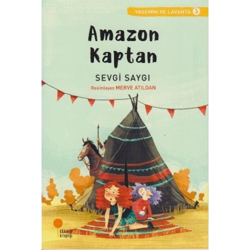 Yasemin ve Lavanta 03 - Amazon Kaptan