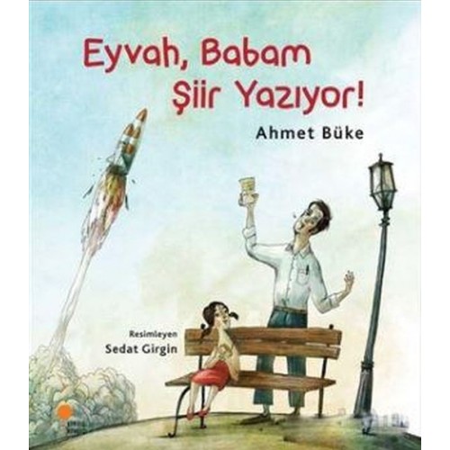 Eyvah, Babam Şiir Yazıyor!