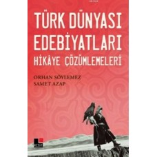 Türk Dünyası Edebiyatları Hikaye Çözümlemeleri