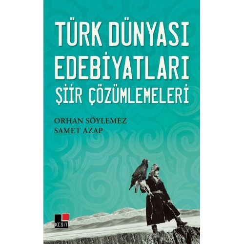 Türk Dünyası Edebiyatları Şiir Çözümlemeleri