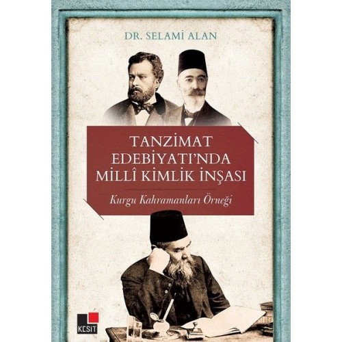 Tanzimat Edebiyatı’nda Milli Kimlik İnşası