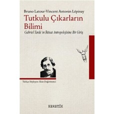 Tutkulu Çıkarların Bilimi