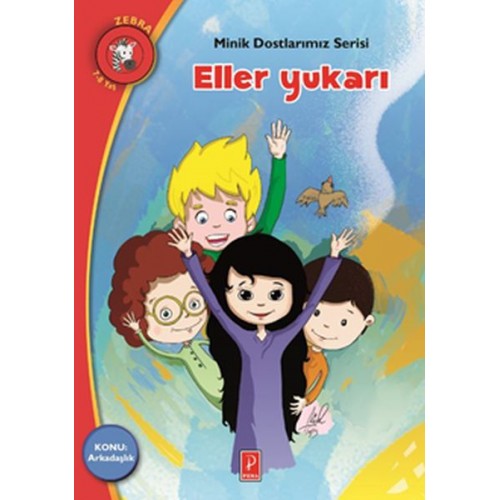 Minik Dostlarımız Serisi - Eller Yukarı