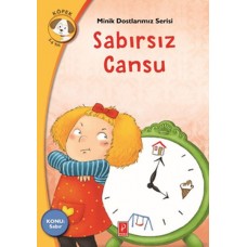 Minik Dostlarımız Serisi - Sabırsız Cansu