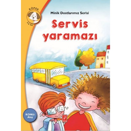 Minik Dostlarımız Serisi - Servis Yaramazı