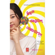 Aşık Değilim, Olabilirim