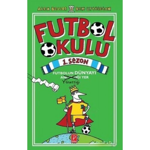 Futbol Okulu 1. Sezon  (Ciltli)