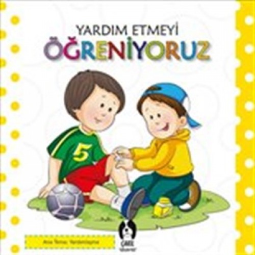 Yardım Etmeyi Öğreniyoruz