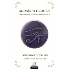 Adonis Attis Osiris Doğu Dinleri Tarihi Araştırmaları 1